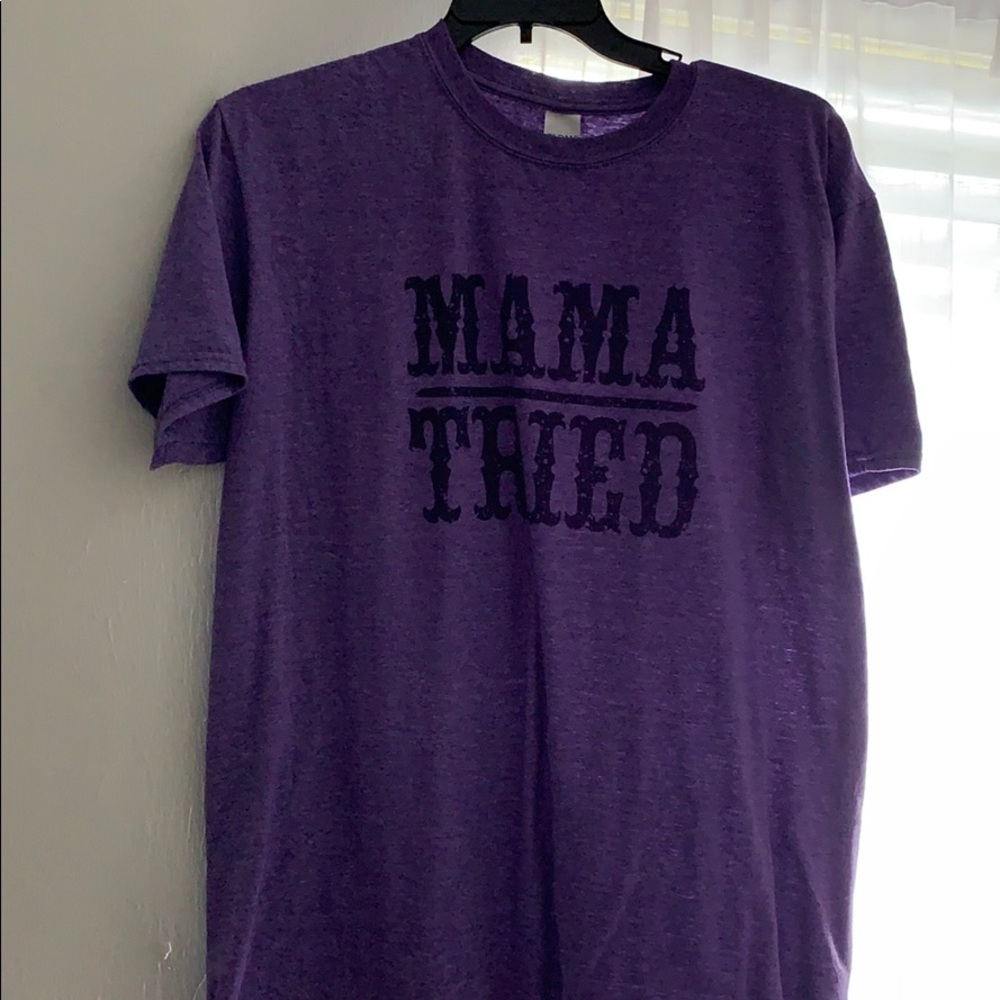 Mama Tried T Shirt